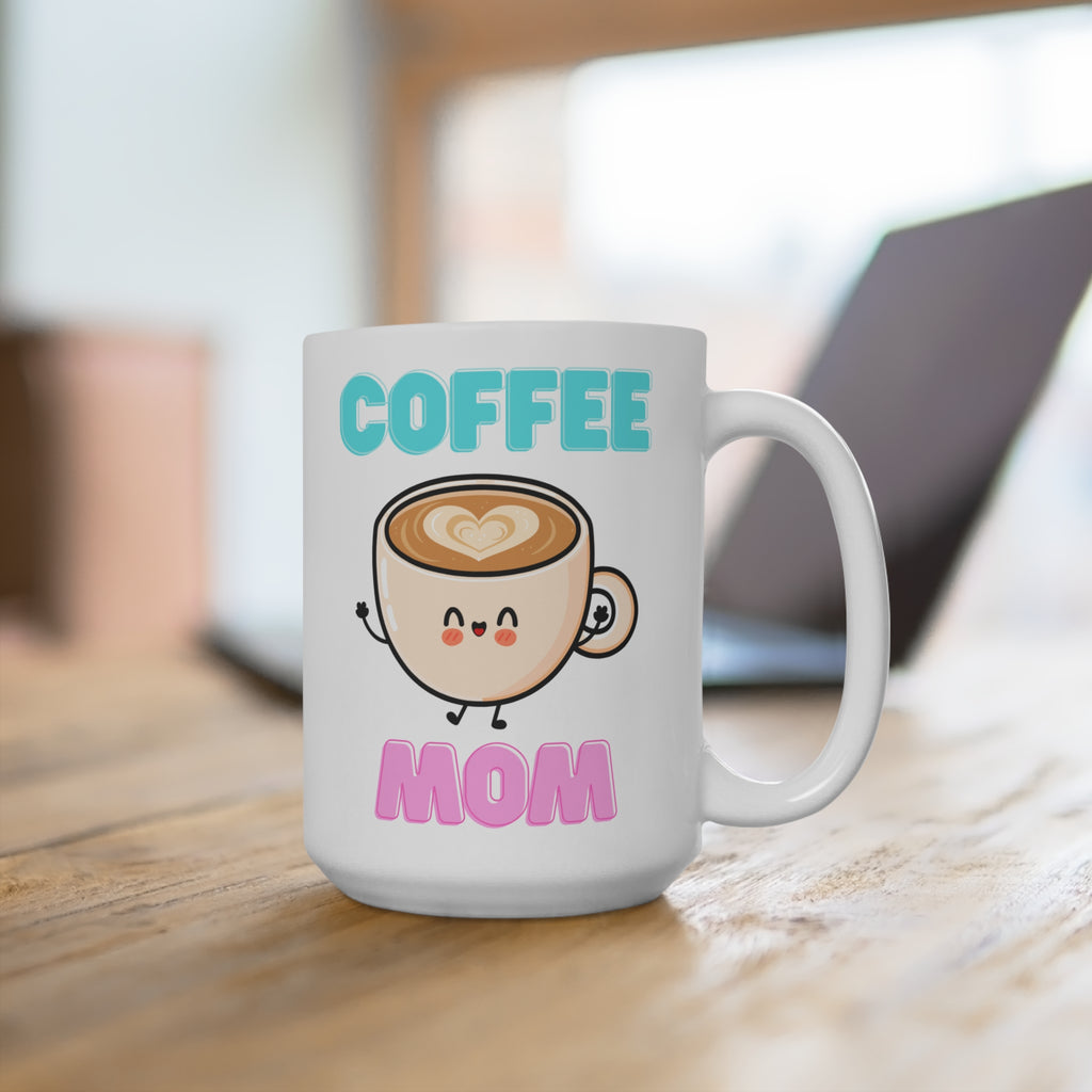 Coffee Mom Mug — Cute Kawaii Coffee Cup Gift (15oz)