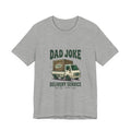 Dad Joke Delivery Service T-Shirt | Dad Identity, Vintage Streetwear
