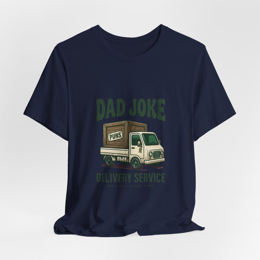 Dad Joke Delivery Service T-Shirt | Dad Identity, Vintage Streetwear