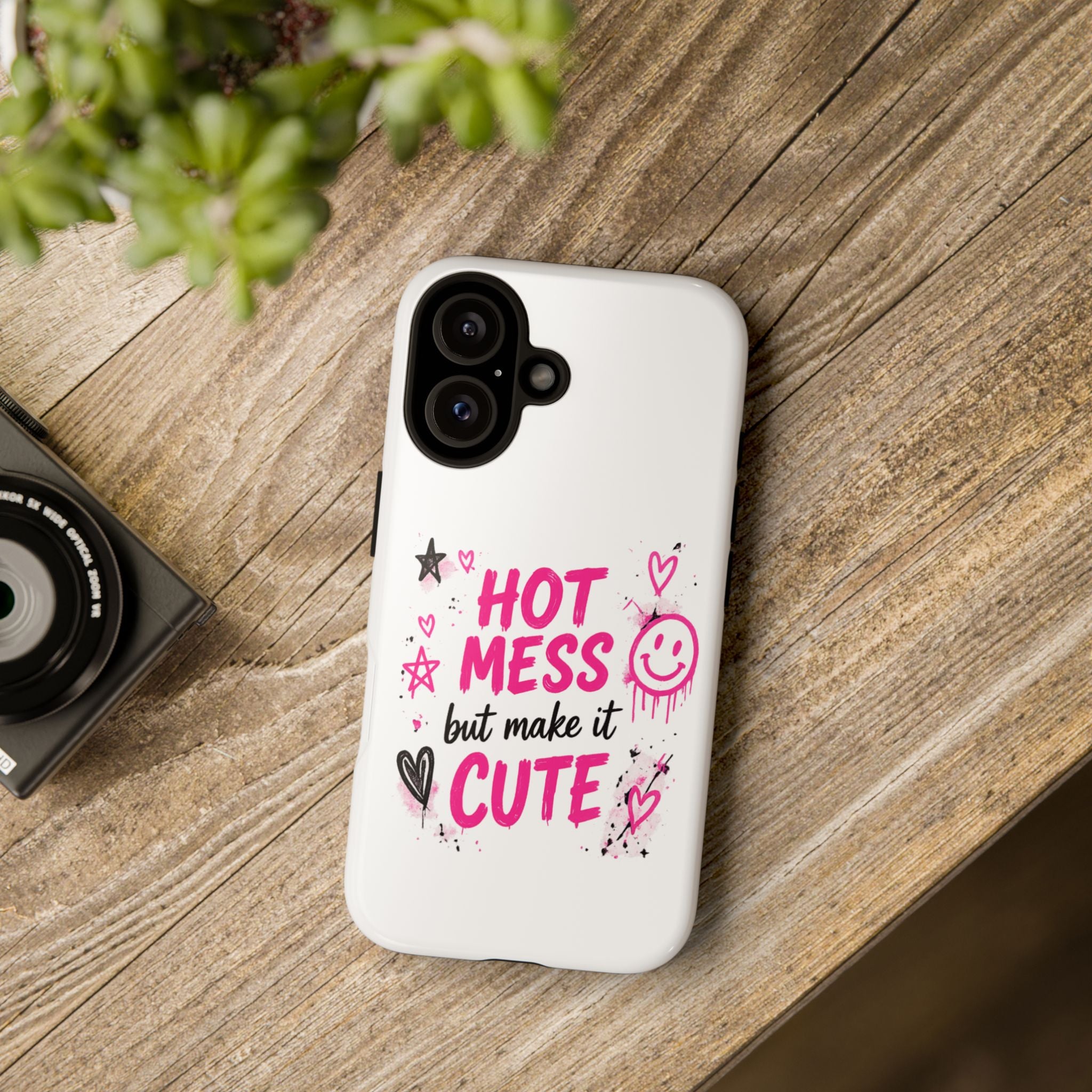 Phone Case - "Hot Mess But Make It Cute" Pink Graphic Protective Case